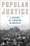 [American Ways Series 01] • Popular Justice